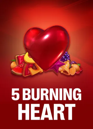 5 Burning Heart