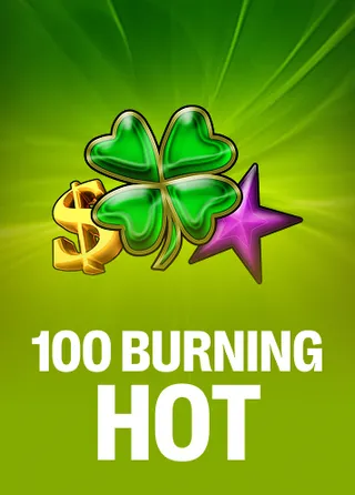 100 Burning Hot