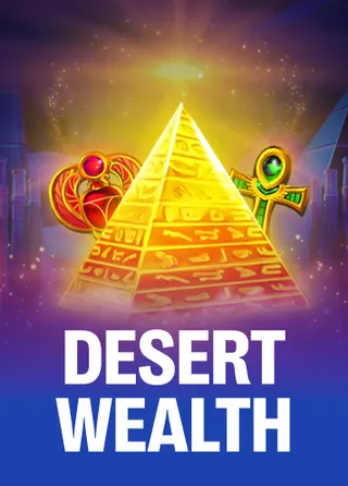 Desert Wealth