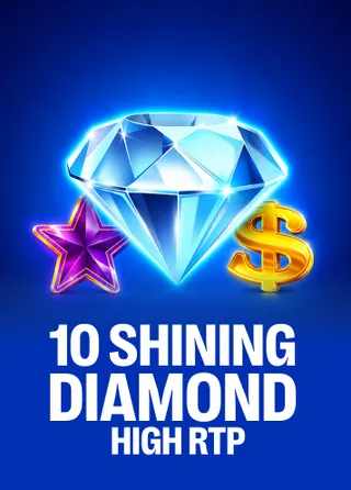10 Shining Diamond High RTP
