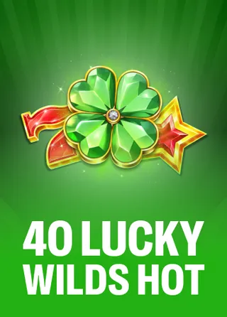 40 Lucky Wilds Hot