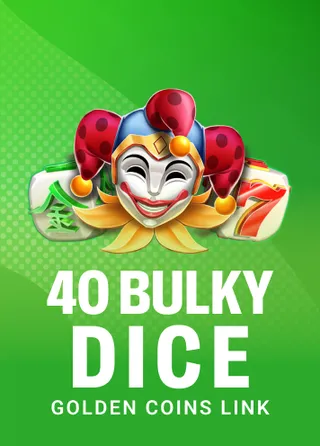 40 Bulky Dice Golden Coins Link