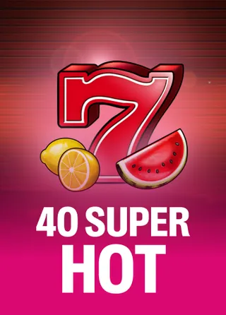 40 Super Hot