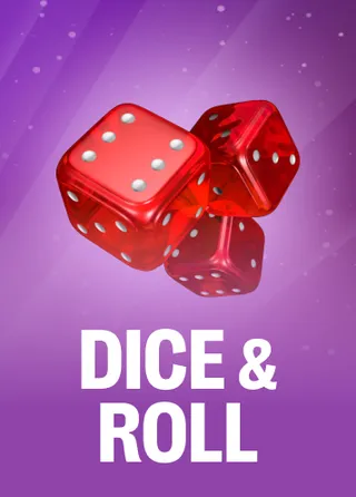 Dice & Roll