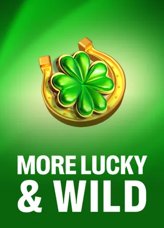 More Lucky & Wild