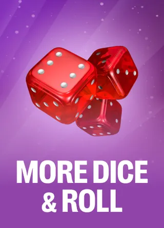 More Dice & Roll