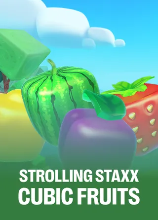 Strolling Staxx: Cubic Fruits