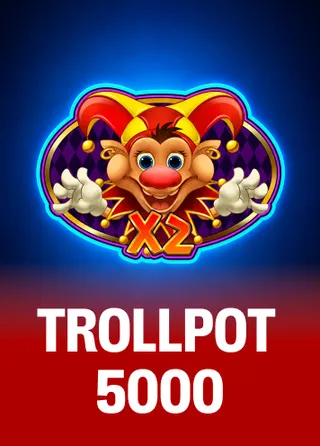 Trollpot 5000