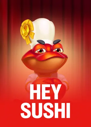 Hey Sushi
