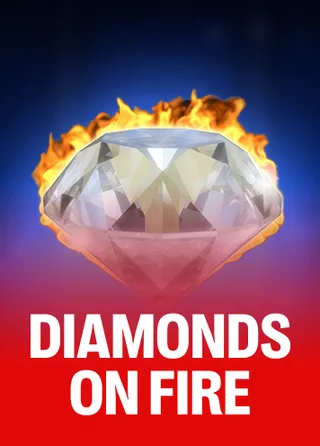 Diamonds On Fire