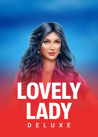 Lovely Lady Deluxe