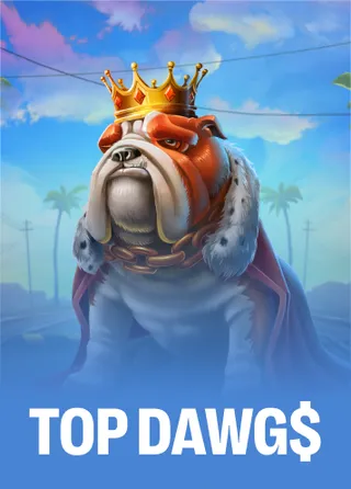 Top Dawg$