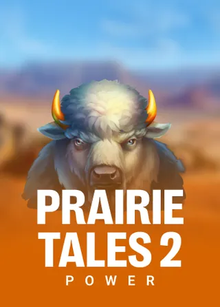 Prairie Tales 2: Power
